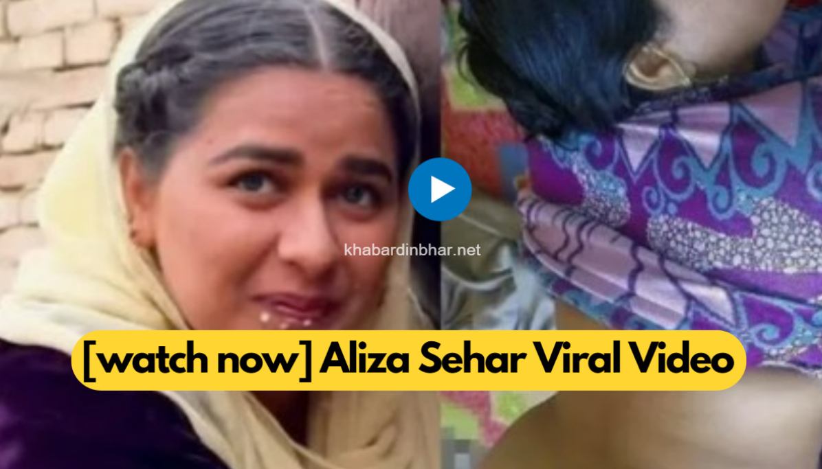 Aliza Sehar Original Video